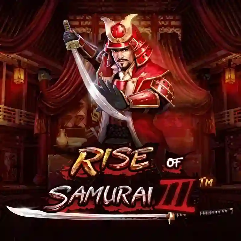 Rise Of Samurai III - Casino locphat88